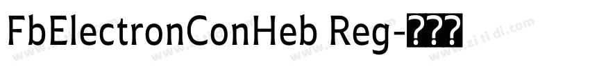 FbElectronConHeb Reg字体转换
